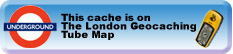 This cache is on the London Geocaching Tube Map